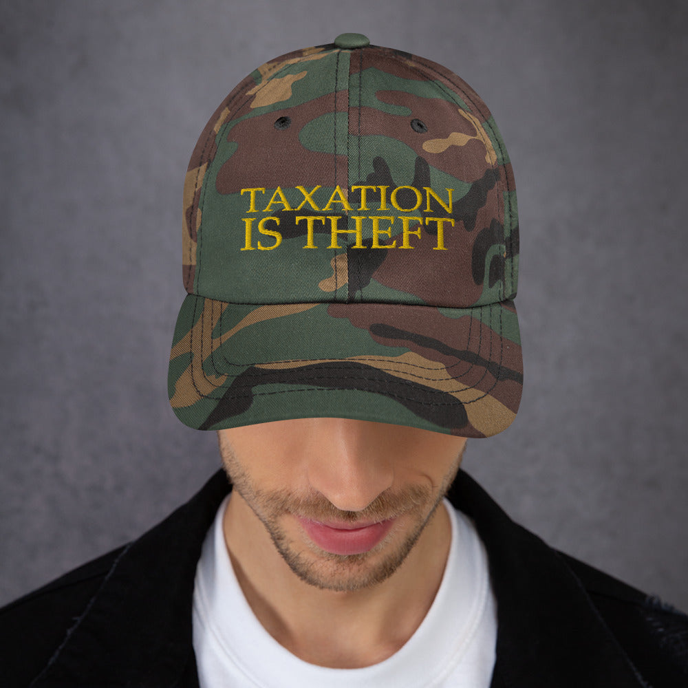 Taxation is theft Dad hat