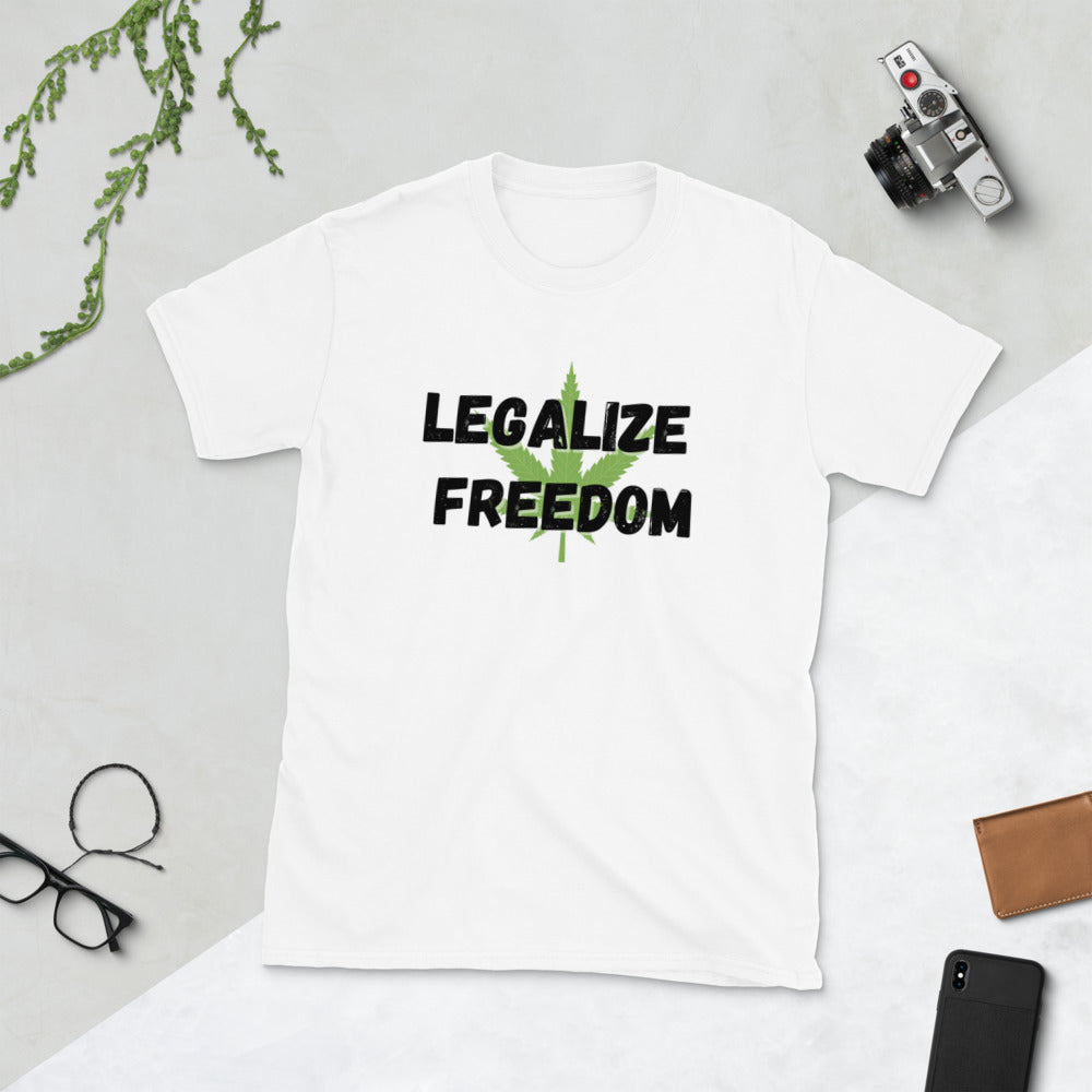 Legalize Freedom Short-Sleeve Unisex T-Shirt