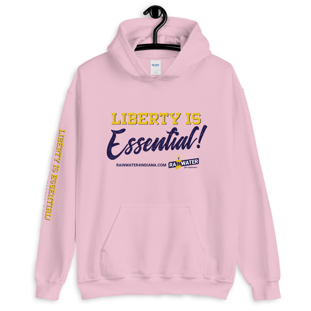 Liberty Is Essential - Rainwater for Indiana Hoodie