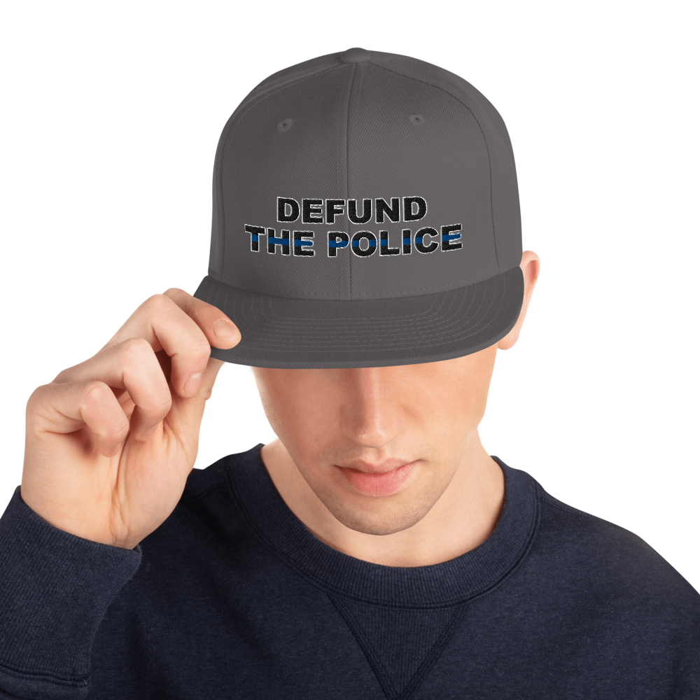 Defund the Police Snapback Hat