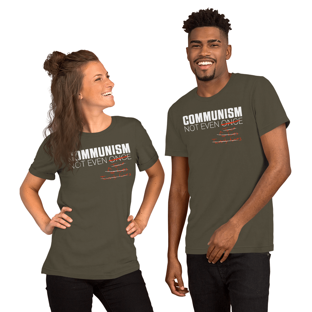 Communism - Not Even Once - Short-Sleeve Unisex T-Shirt