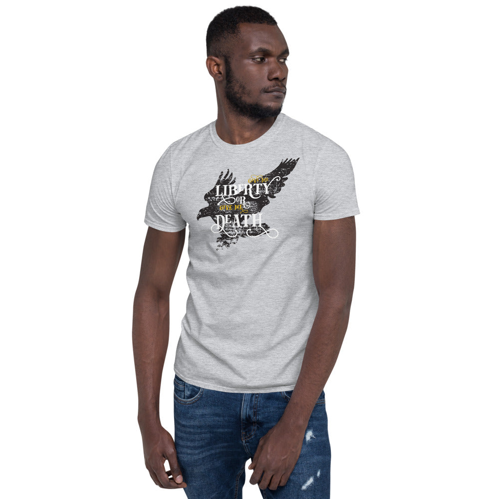 Give me Liberty or Give me Death Unisex T-Shirt