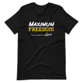 Maximum Freedom - Rainwater for Indiana T-Shirt