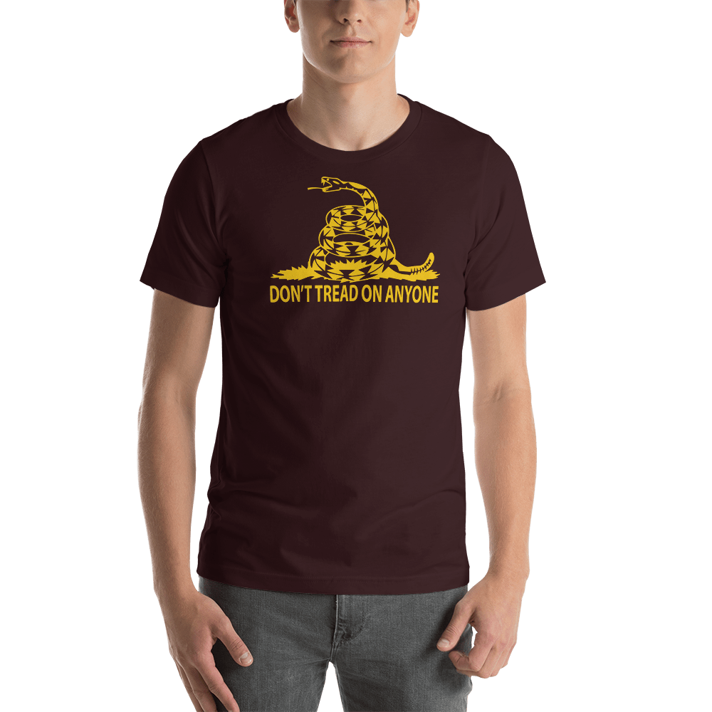 Don't Tread on Anyone Slim-Fit Unisex T-Shirt