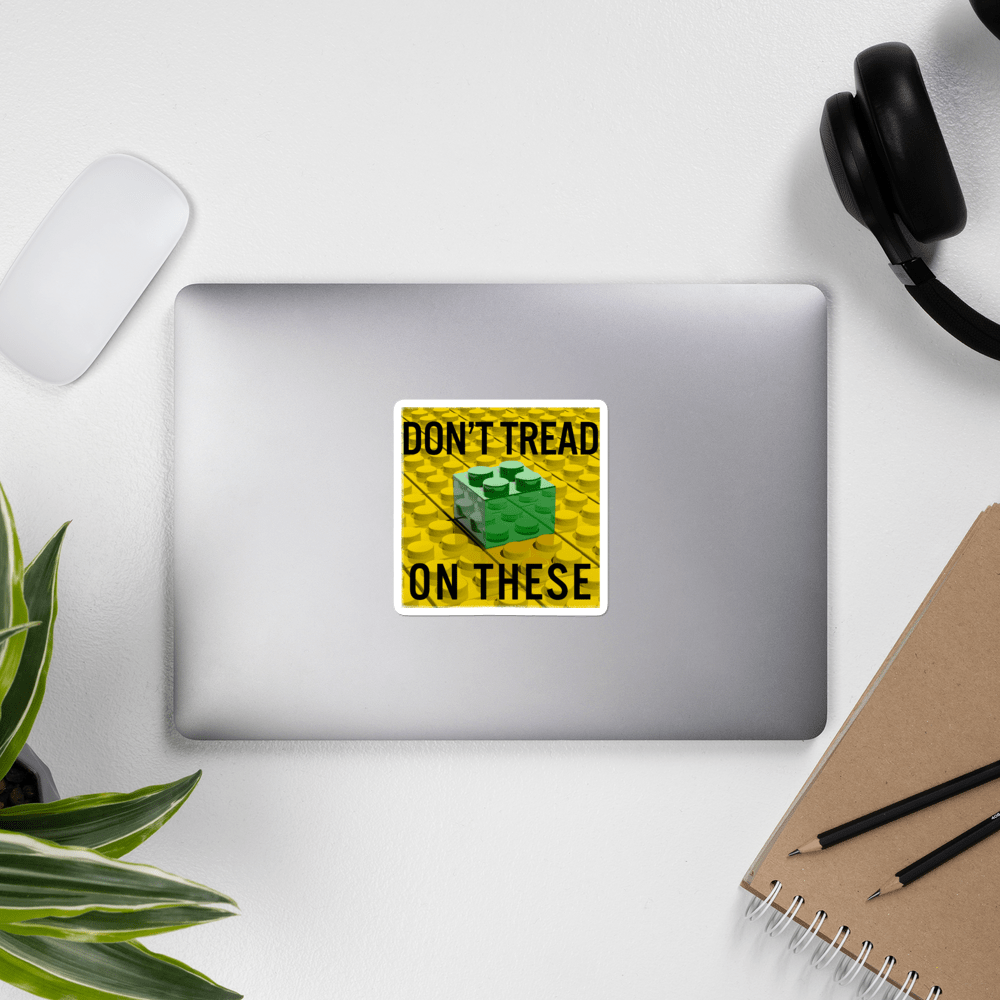 Don't Tread on These Bricks Bubble-free stickers
