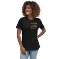 Don't Hurt People - Don't take their stuff - Women's Relaxed T-Shirt