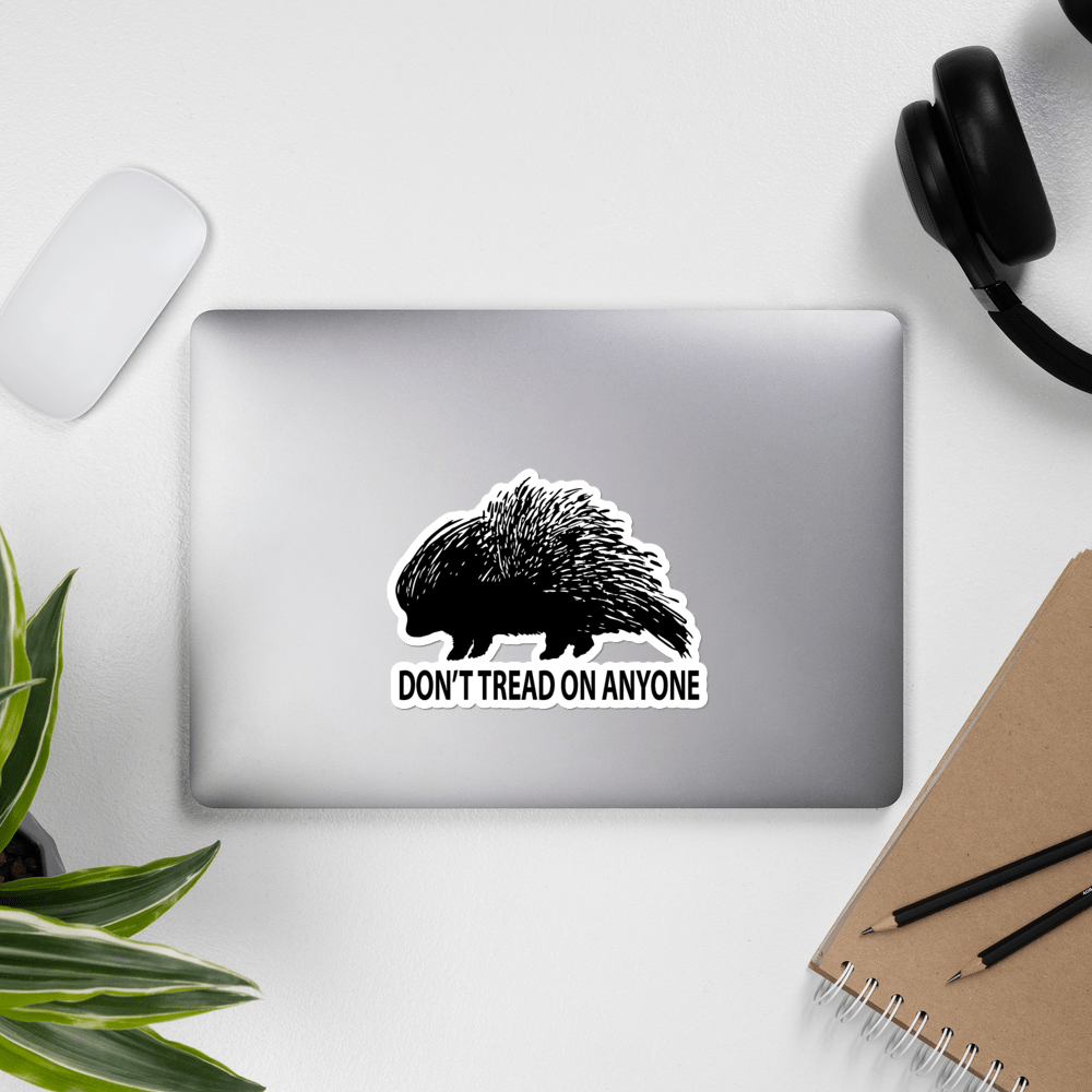 Don't Tread on Anyone Porcupine Bubble-free stickers