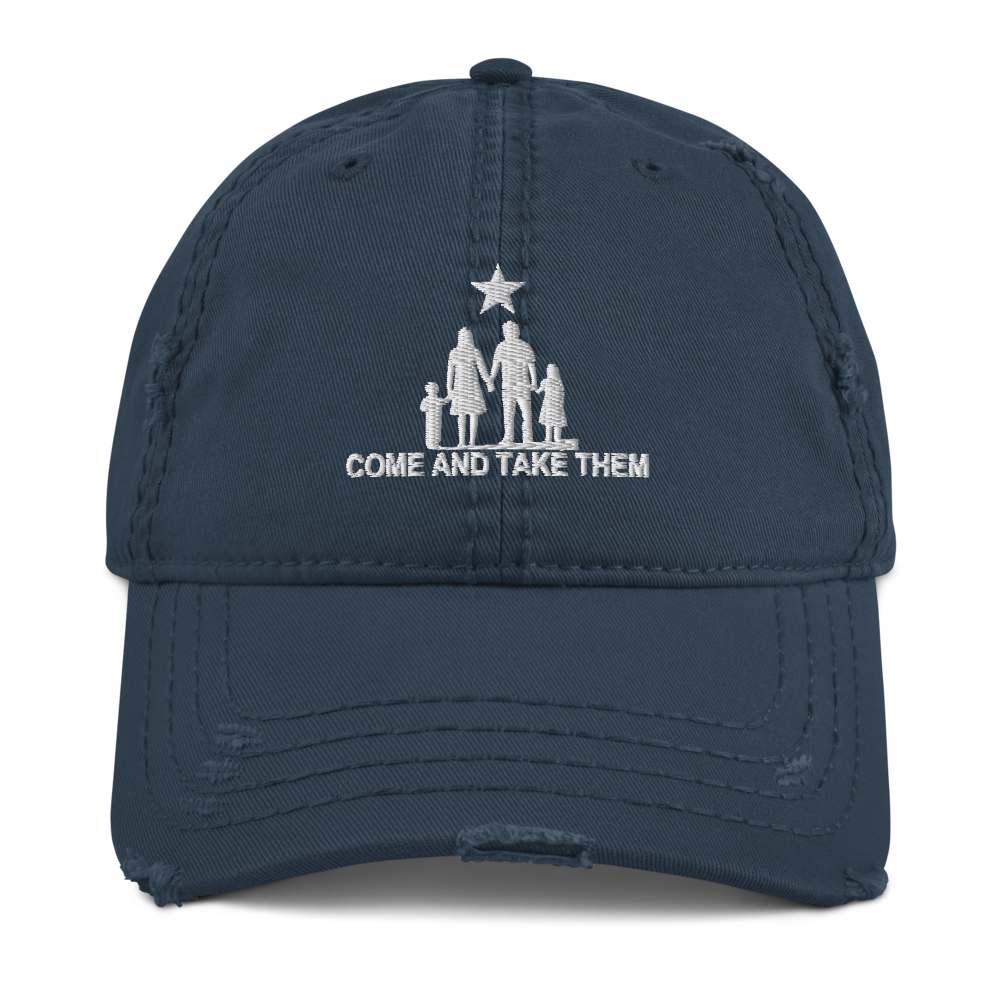 Come and Take Them Anti-War Distressed Dad Hat