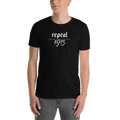 Repeal 1913 Short-Sleeve Unisex T-Shirt
