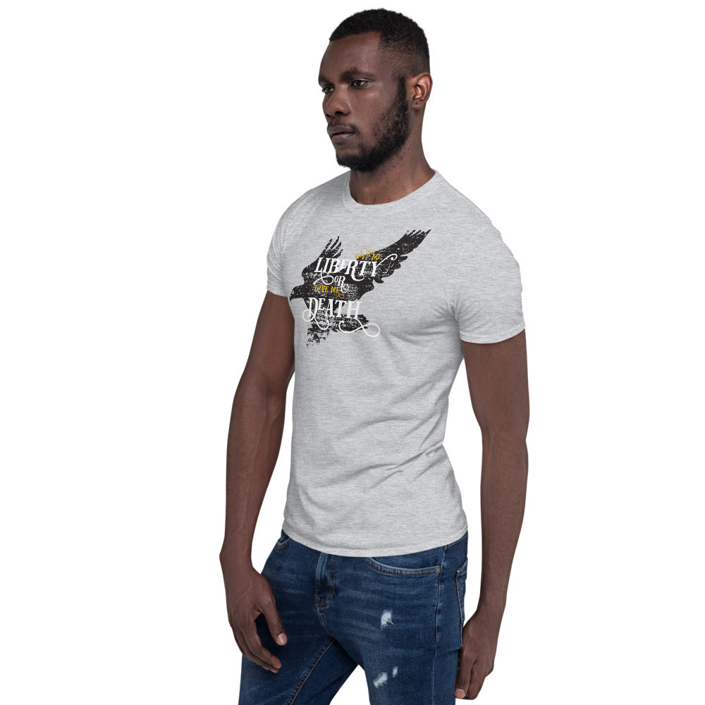Give me Liberty or Give me Death Unisex T-Shirt