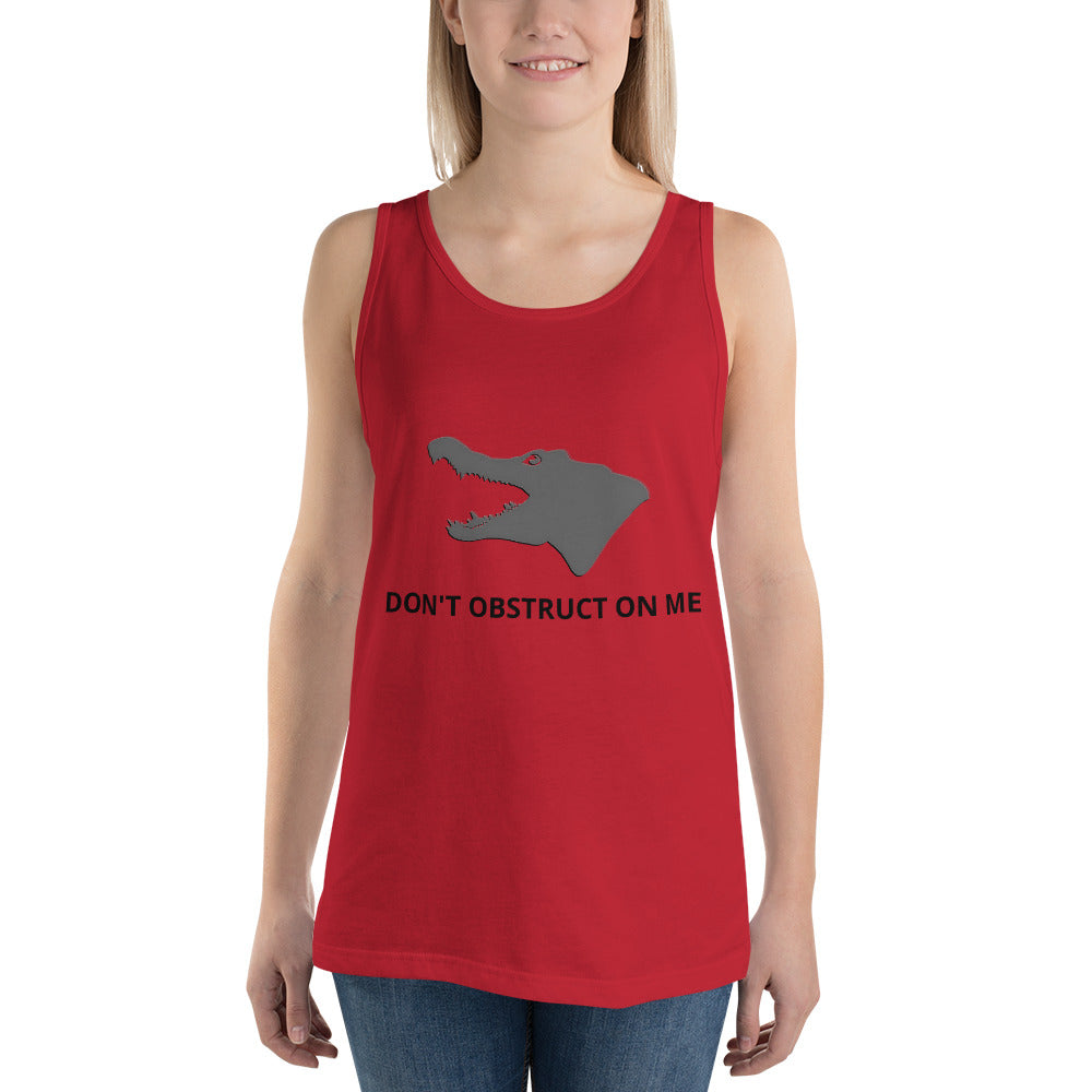 Don't Obstruct on Me Unisex Tank Top