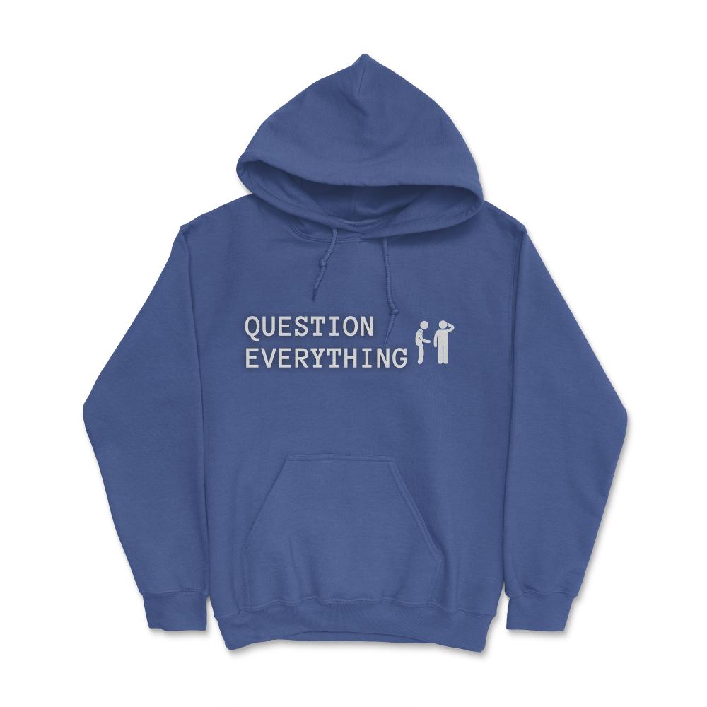 QuestionEverything2@8x Hoodie