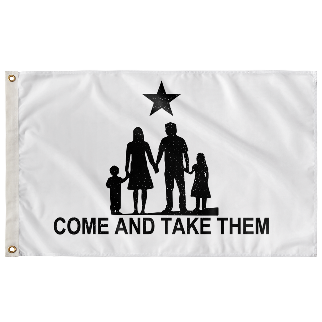 Come and Take Them - Anti-war Single Sided Flag