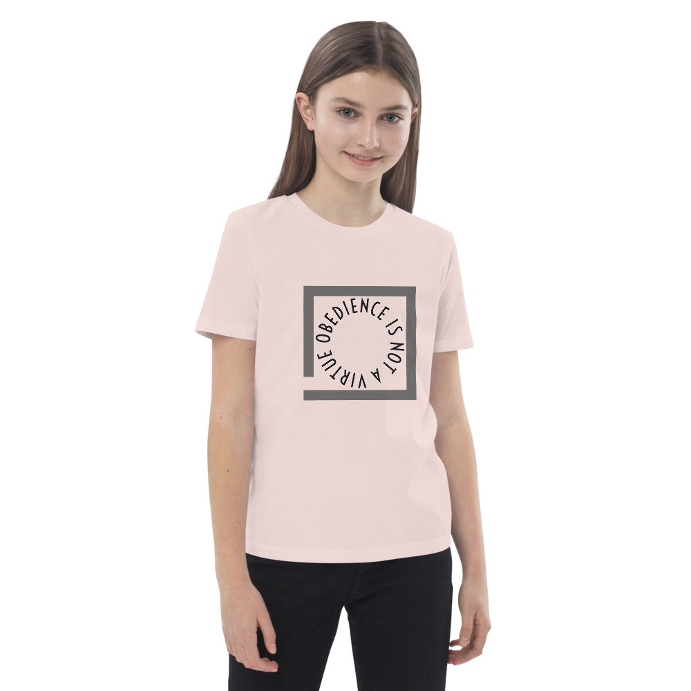 Obedience is not a virtue Organic cotton kids t-shirt