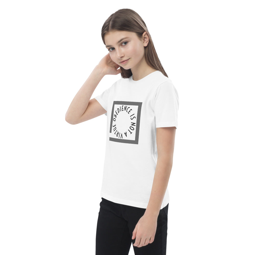Obedience is not a virtue Organic cotton kids t-shirt