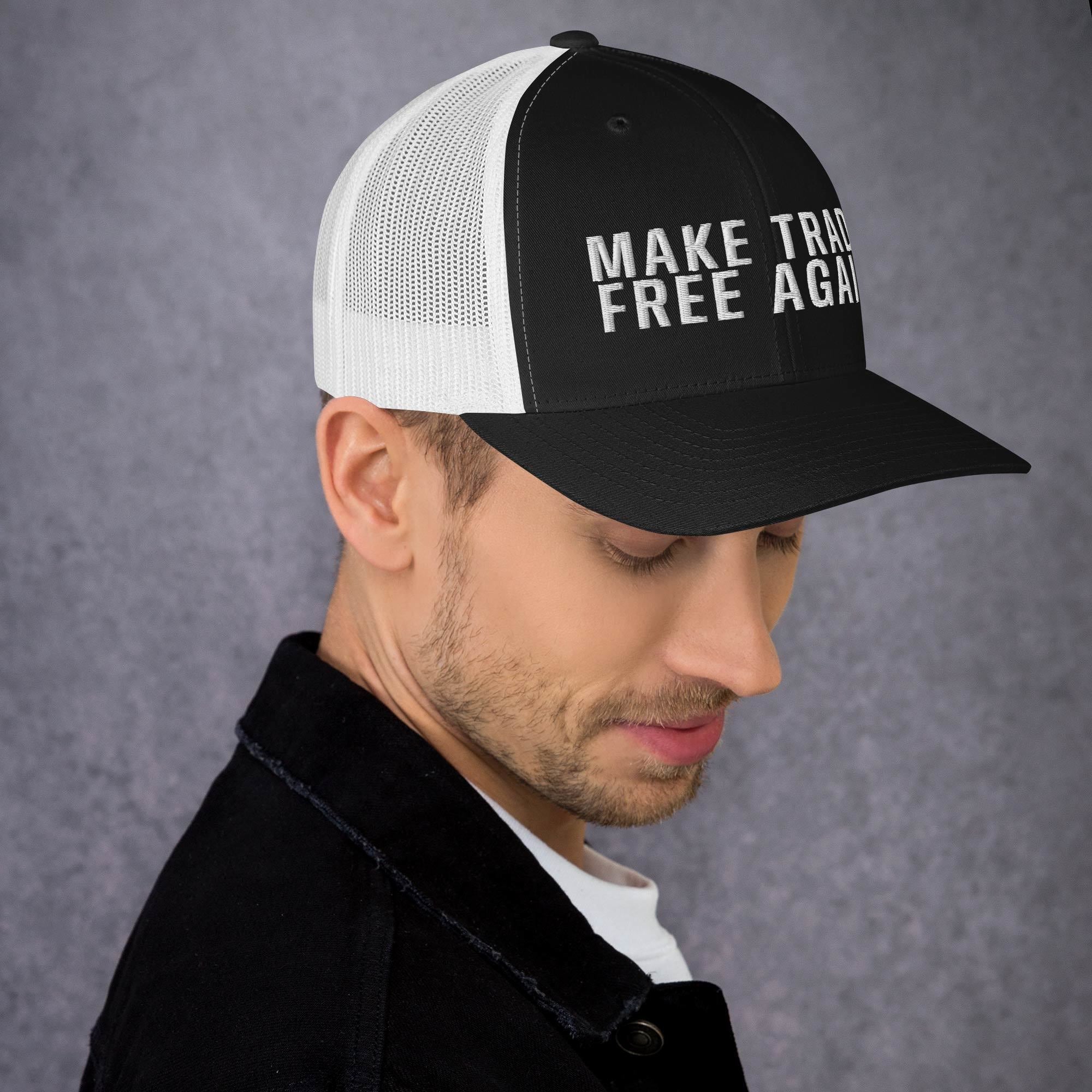 Make Trade Free Again Anti Tariff Trucker Cap