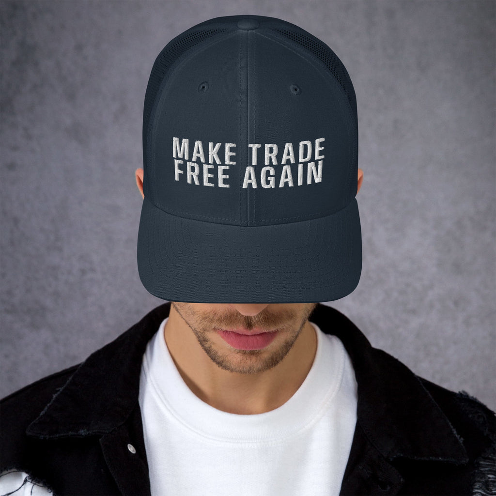 Make Trade Free Again Anti Tariff Trucker Cap