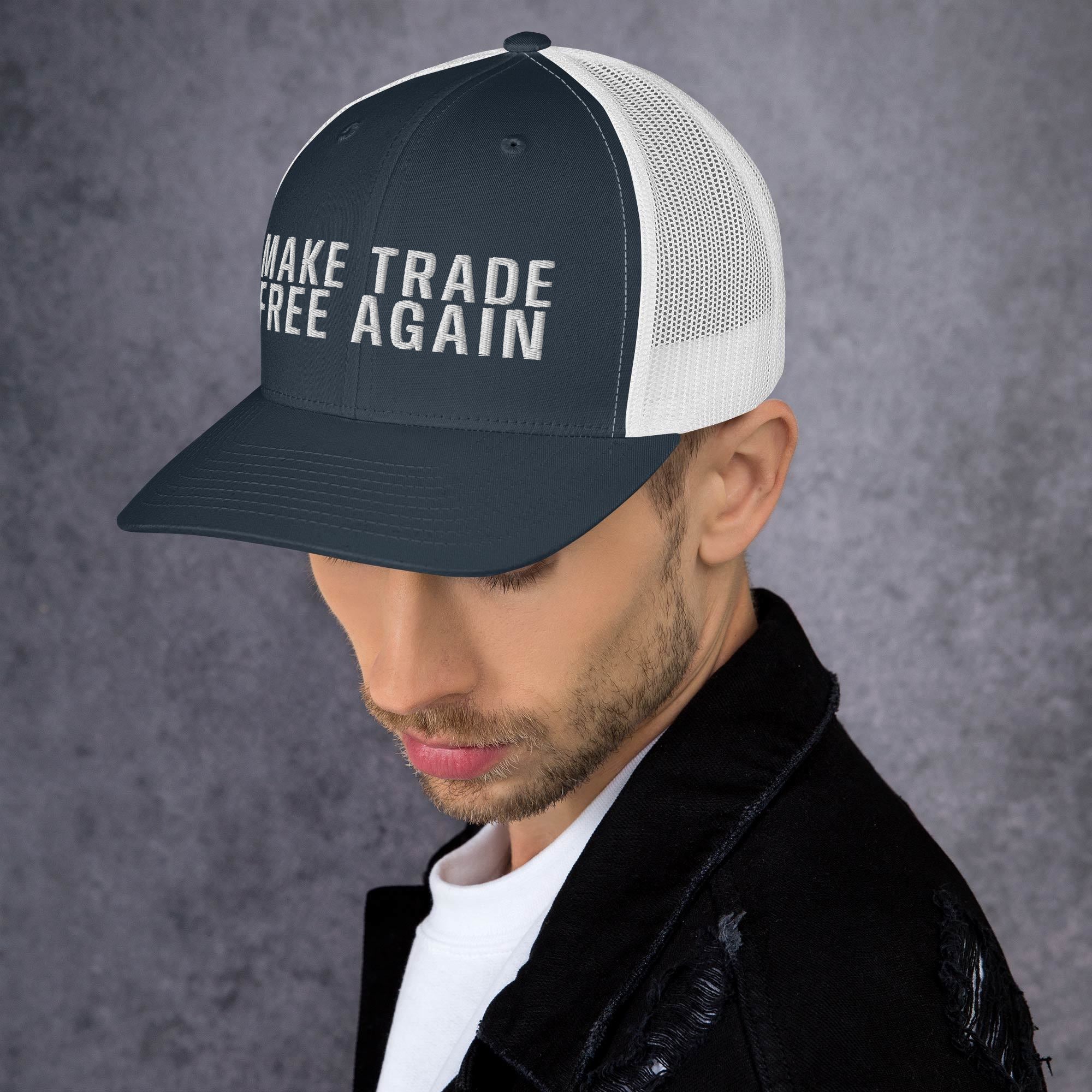 Make Trade Free Again Anti Tariff Trucker Cap