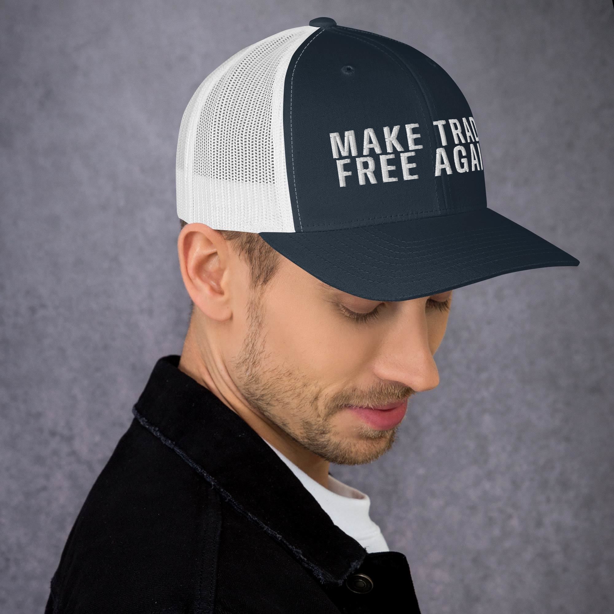 Make Trade Free Again Anti Tariff Trucker Cap