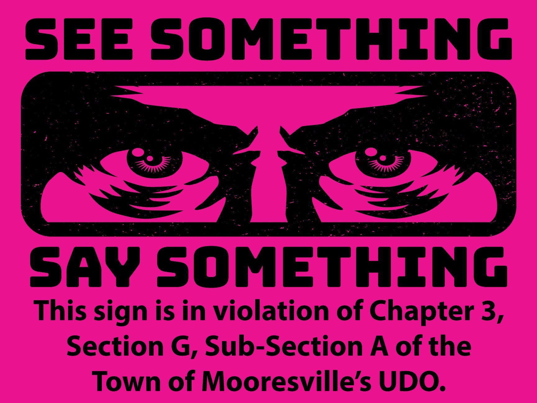 See Something Say Something Violation Yard Sign 18" x 24"