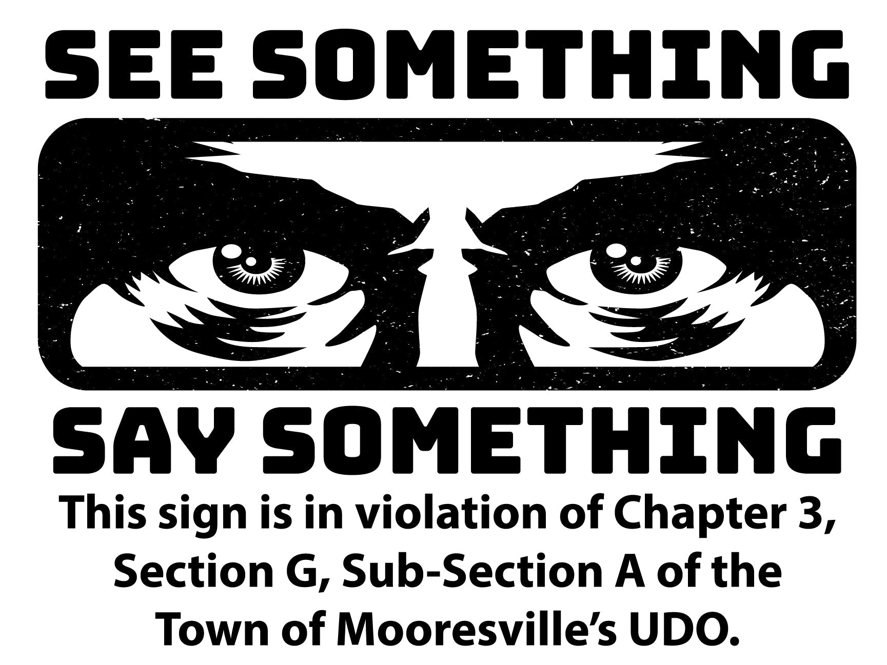 See Something Say Something Violation Yard Sign 18" x 24"