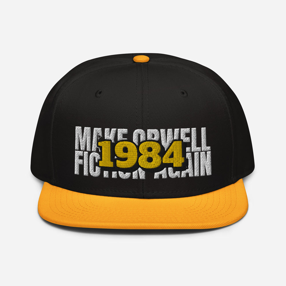 Make Orwell Fiction Again 1984 Snapback Hat