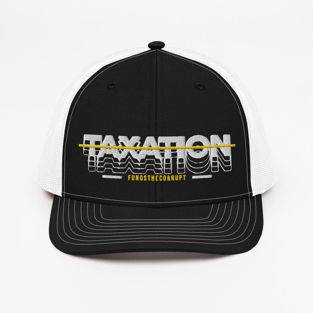 Taxation Funds the Corrupt Trucker Cap