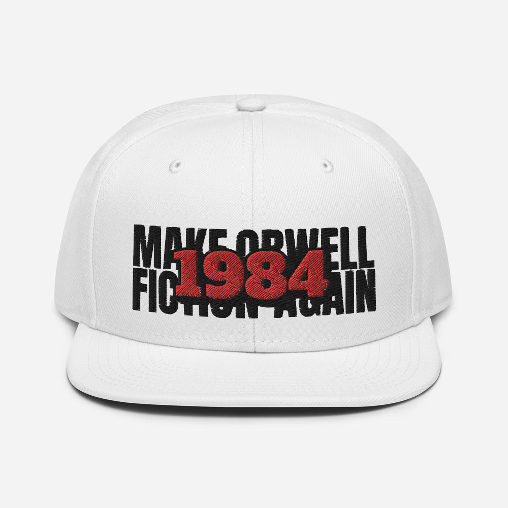 Make Orwell Fiction Again 1984 Snapback Hat