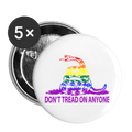 Don't Tread on Anyone LGBT Buttons large 2.2'' (5-pack)