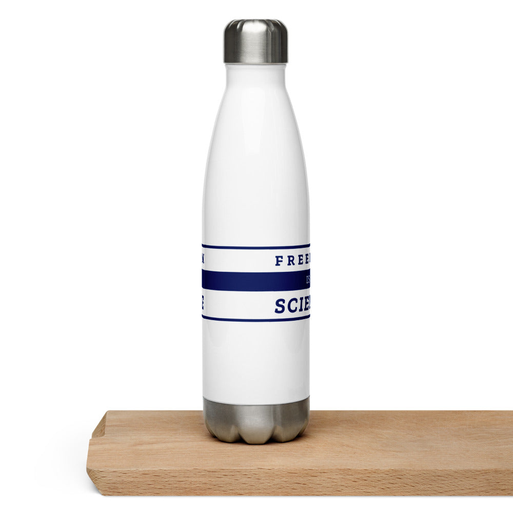 Freedom is Nature, Freedom Is Science Stainless Steel Water Bottle