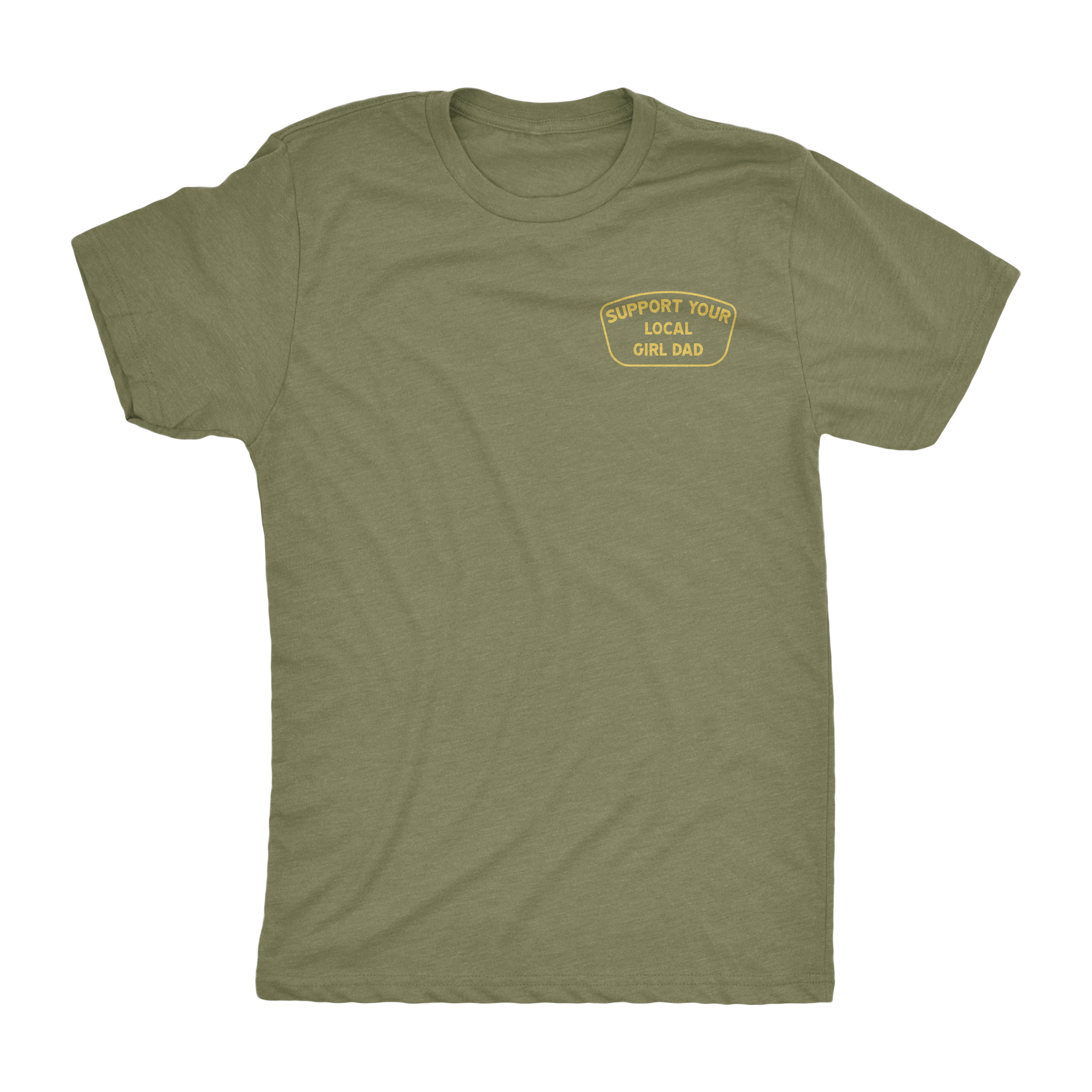 Support Your Local Girl Dad Shirt (GD)