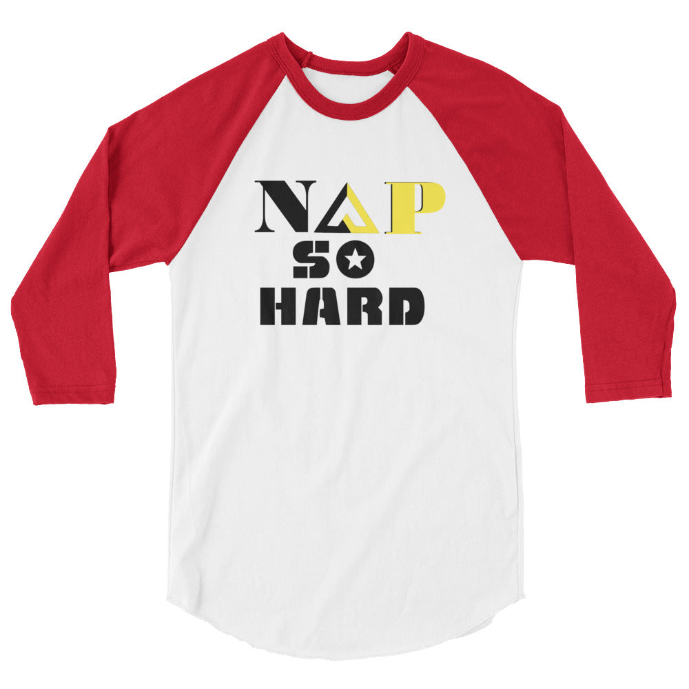 NAP SO HARD 3/4 sleeve raglan shirt