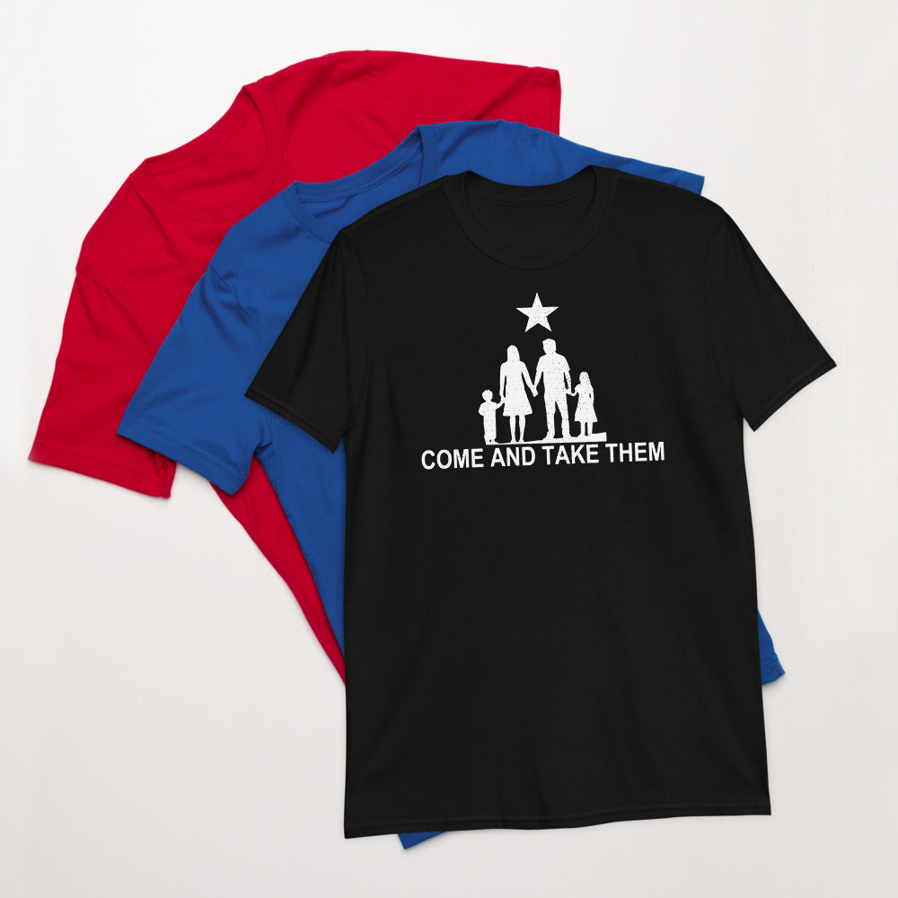 Come and Take them Anti-War Short-Sleeve Unisex T-Shirt