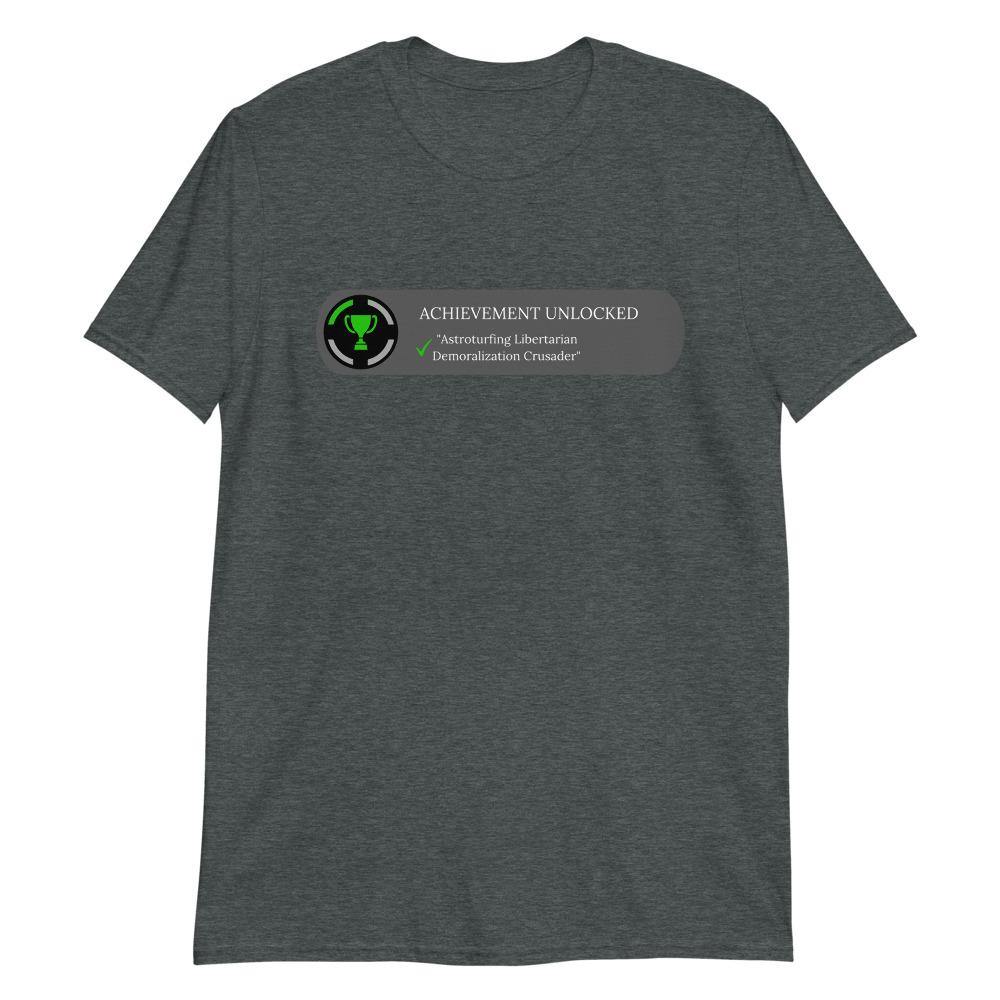 Astroturfing Libertarian Short-Sleeve Unisex T-Shirt