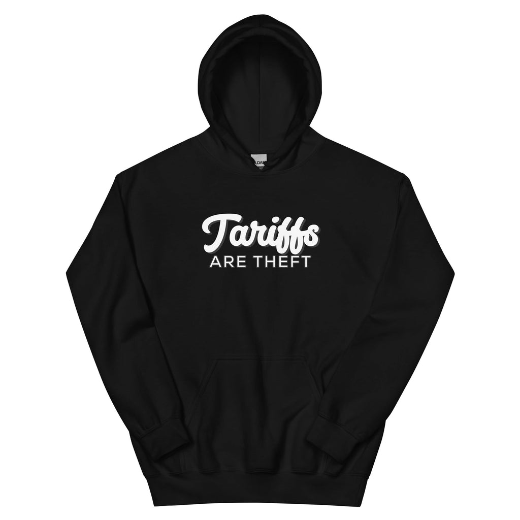 Tariffs are theft Unisex Hoodie