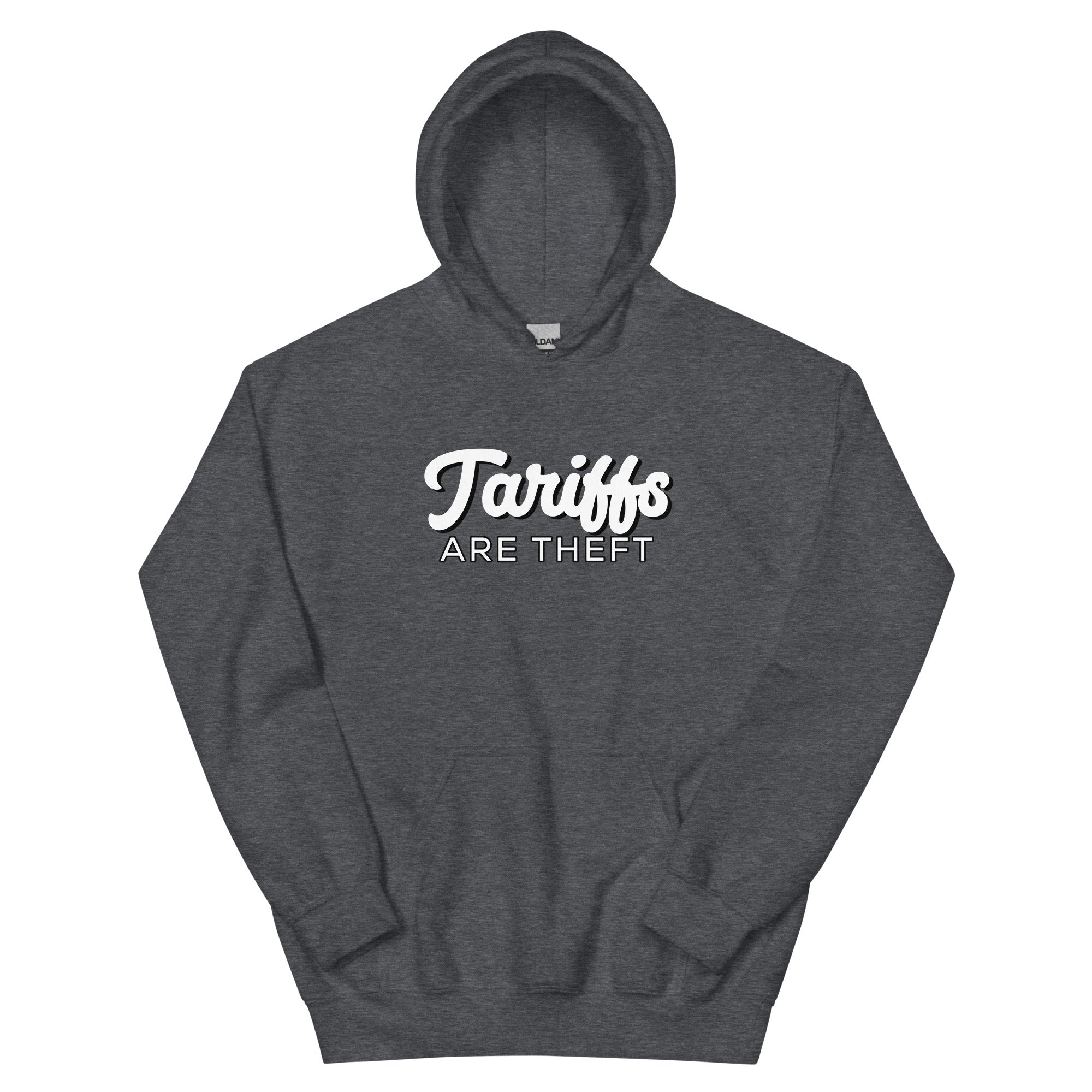 Tariffs are theft Unisex Hoodie