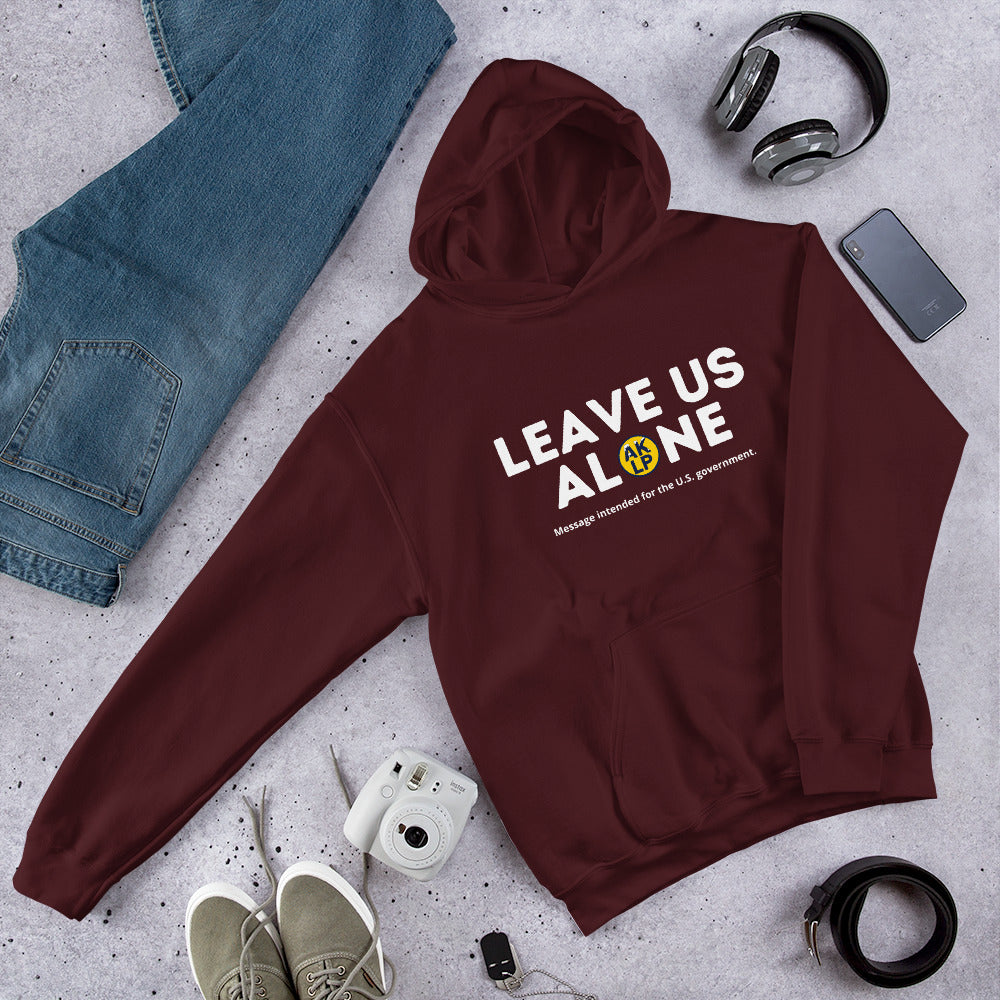 Leave Us Alone Alaska LP Unisex Hoodie