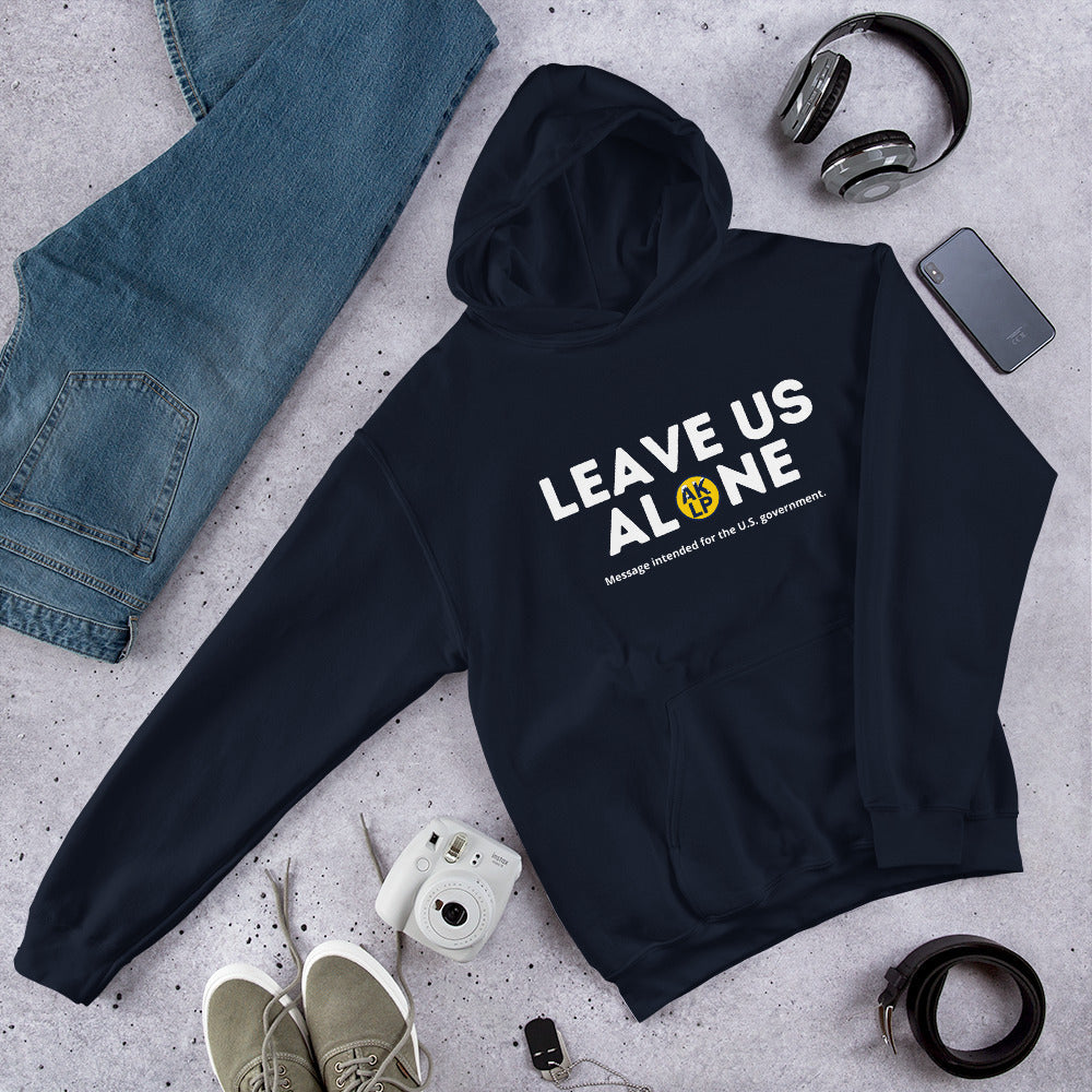 Leave Us Alone Alaska LP Unisex Hoodie