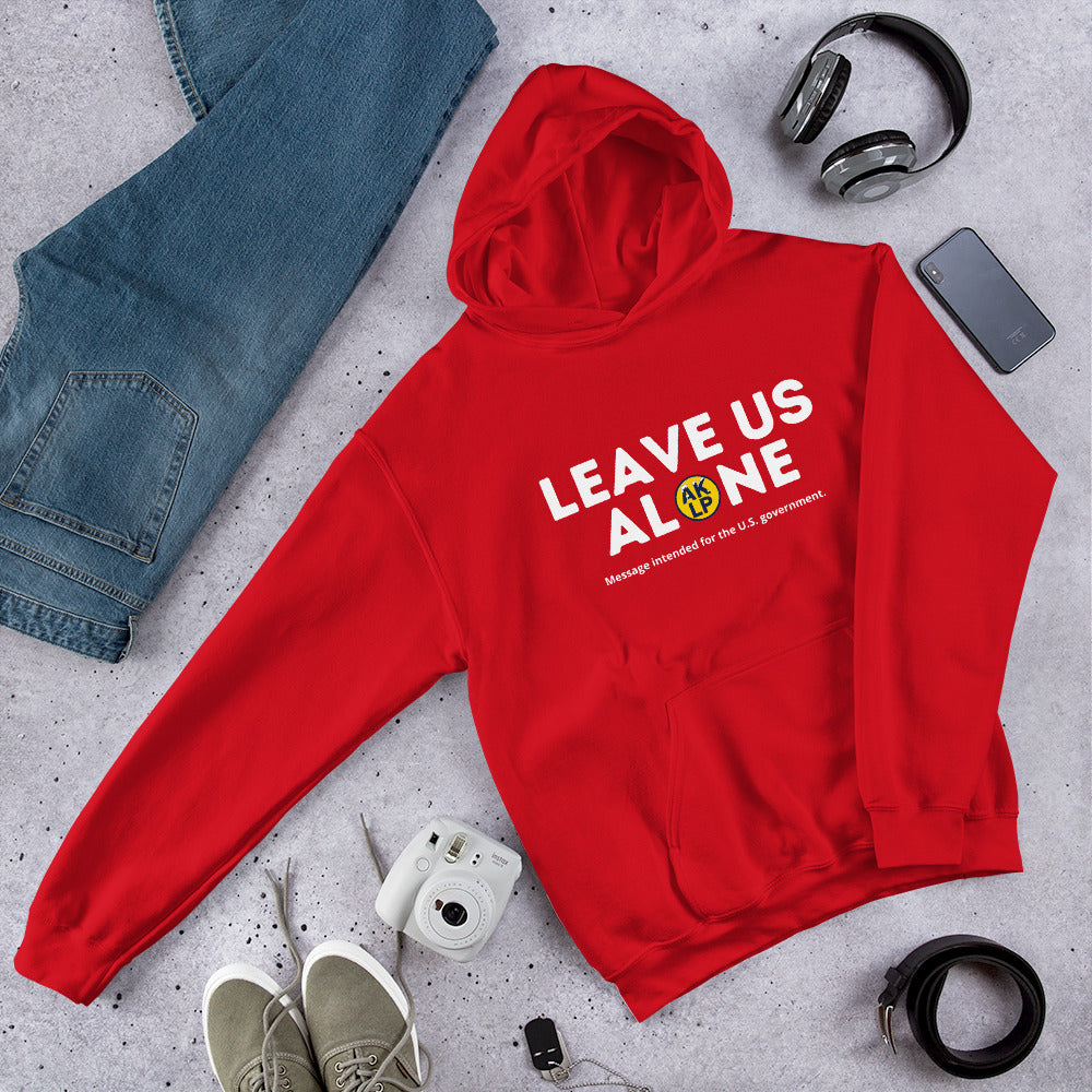 Leave Us Alone Alaska LP Unisex Hoodie