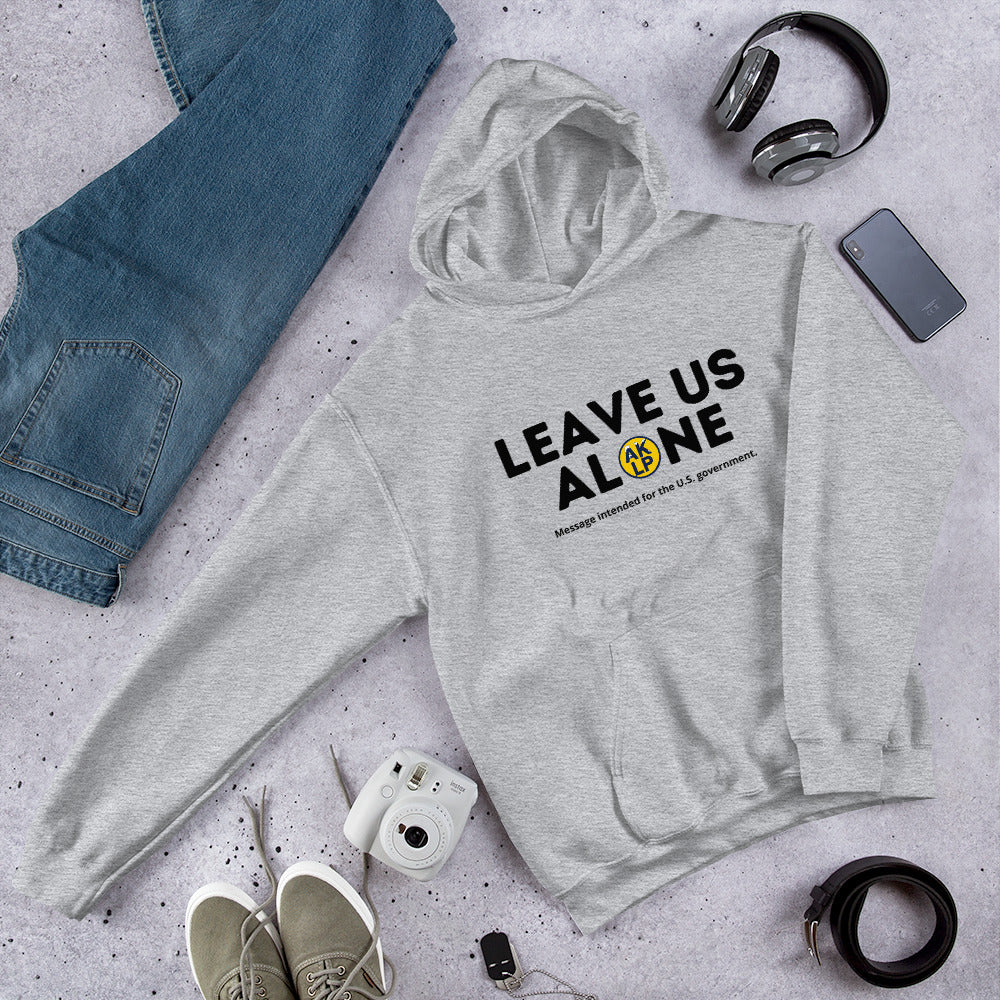 Leave Us Alone Alaska LP Unisex Hoodie