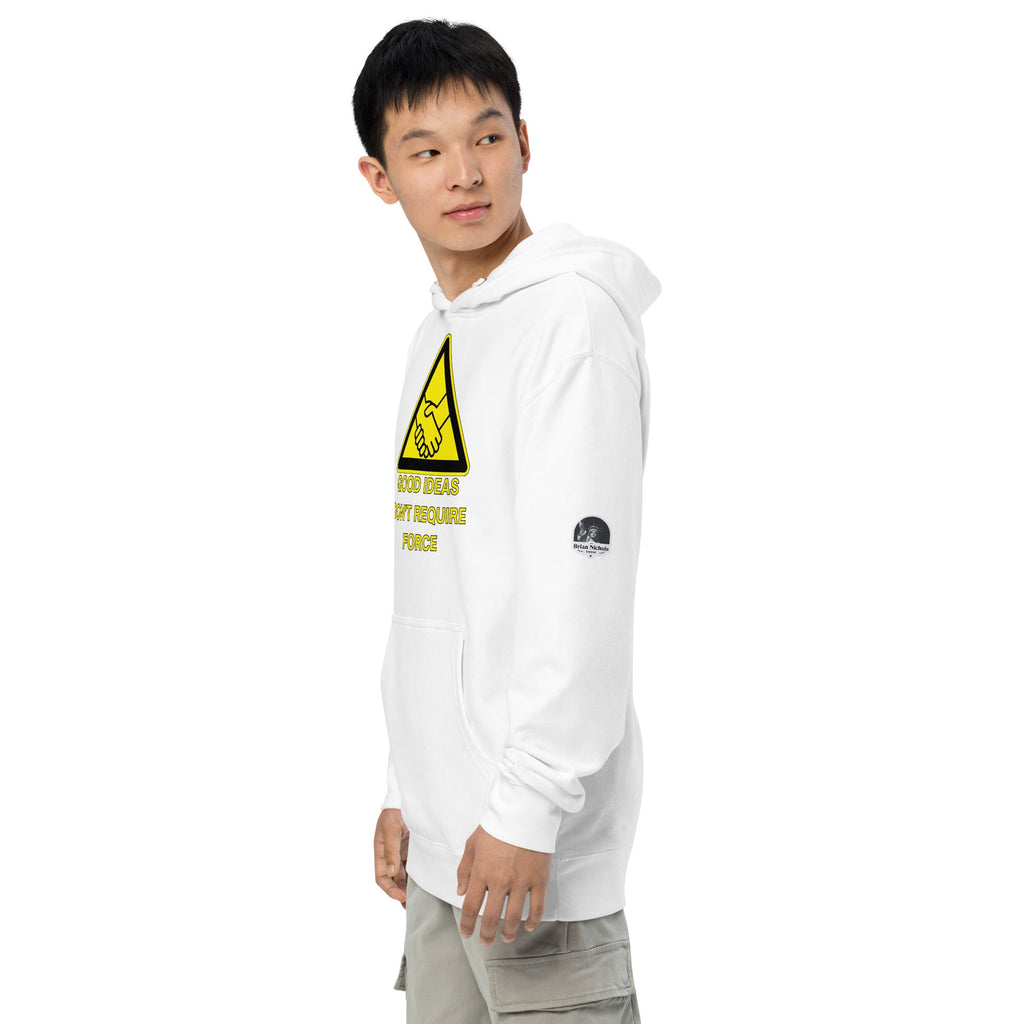 Good Ideas Don't Require Force Unisex midweight hoodie