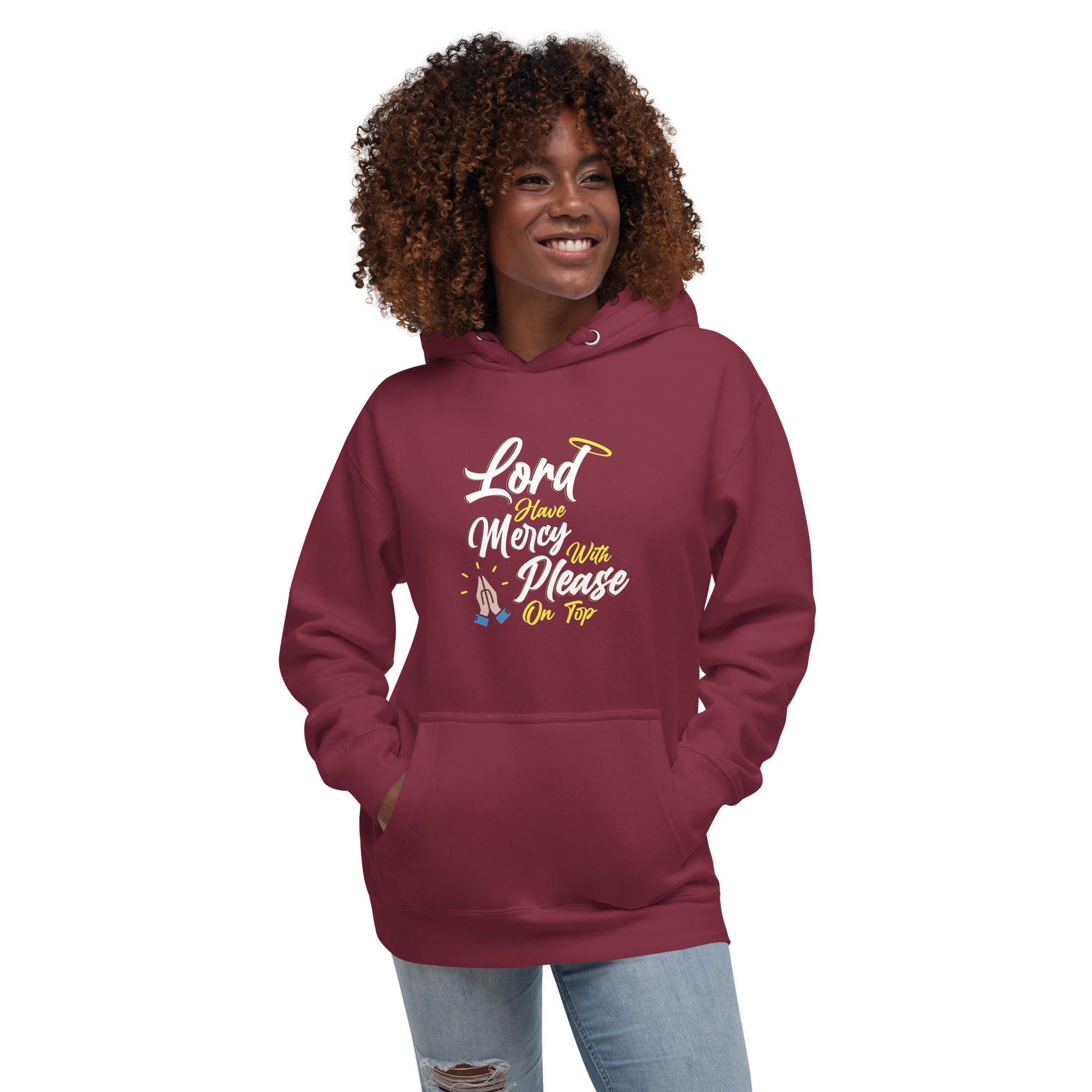 Lord have Mercy with Please on Top Hoodie