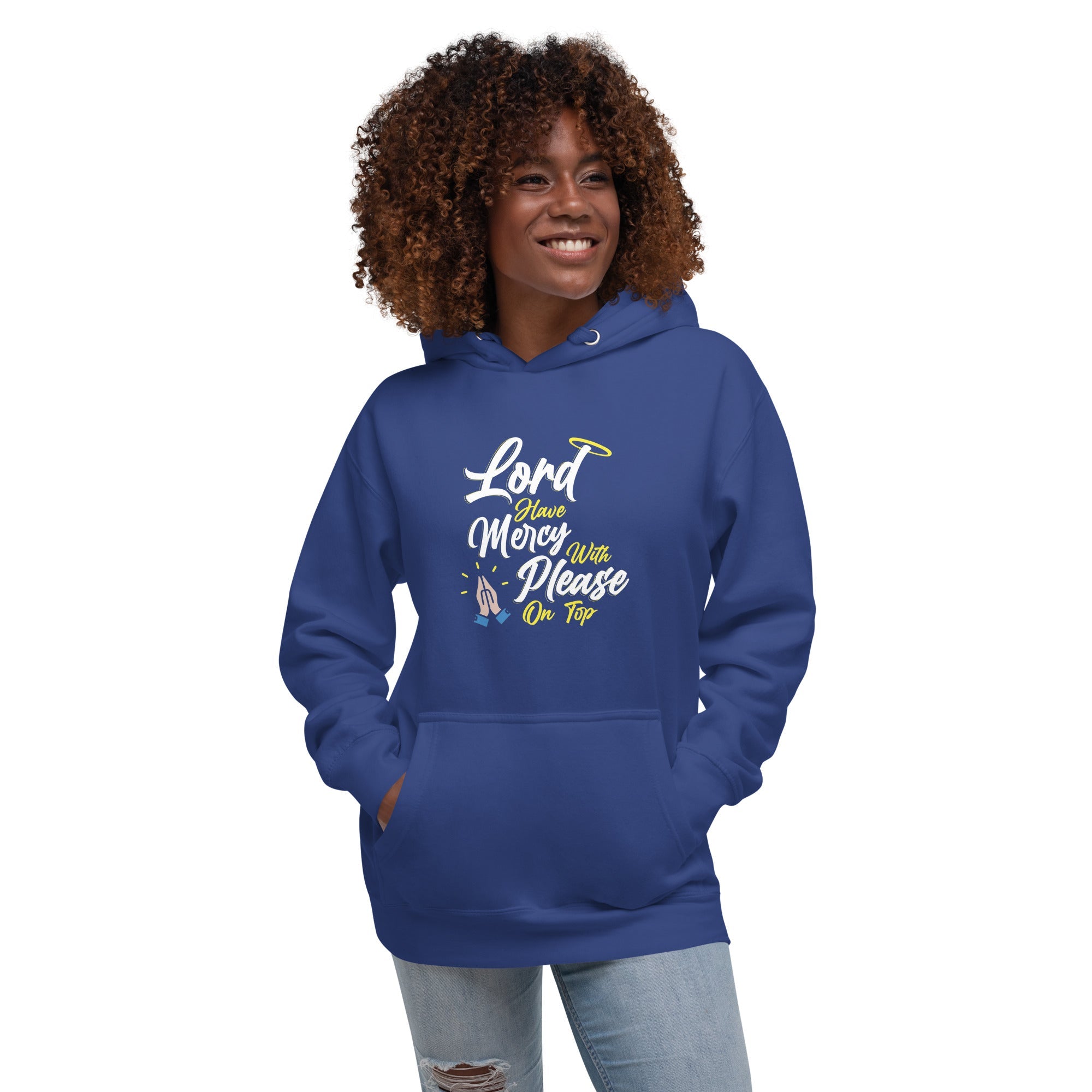 Lord have Mercy with Please on Top Hoodie