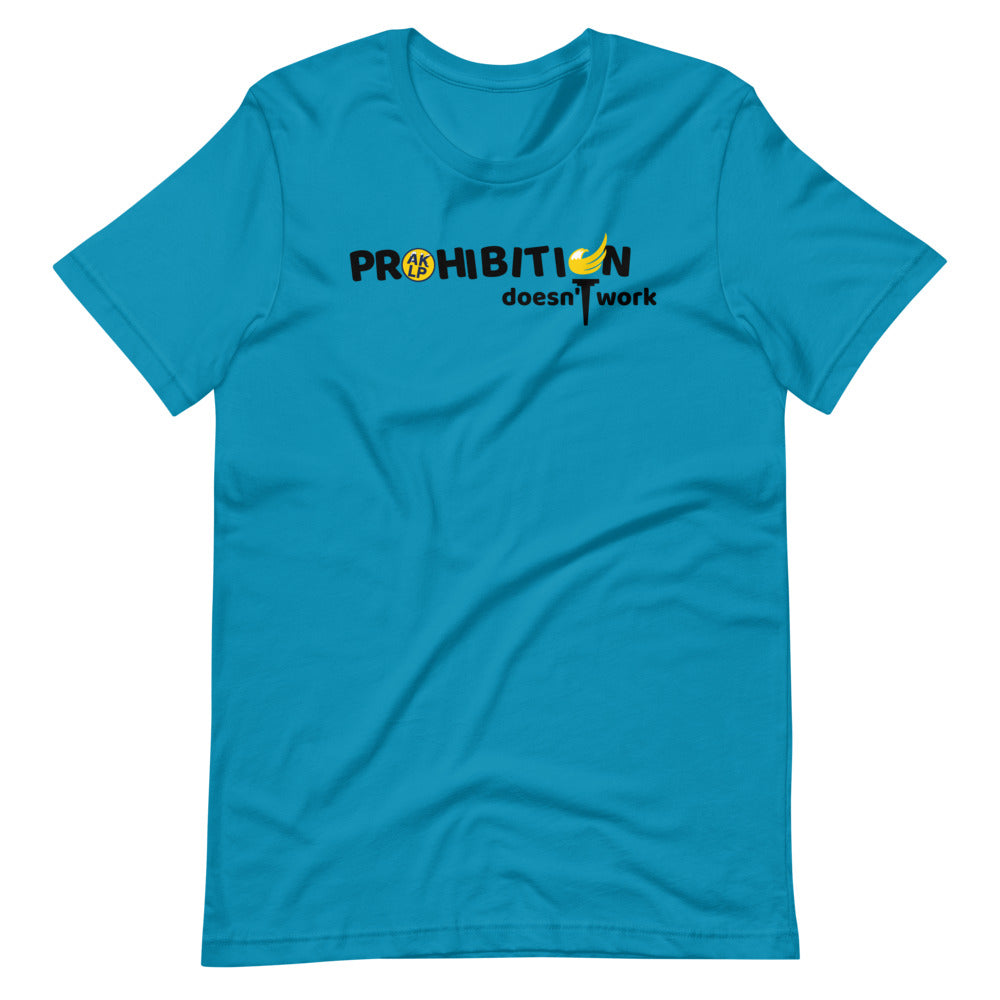 Prohibition Doesn't Work Alaska LP Short-Sleeve Unisex T-Shirt