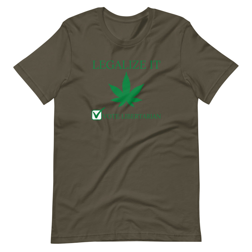 Legalize it Vote Libertarian Short-Sleeve Unisex T-Shirt