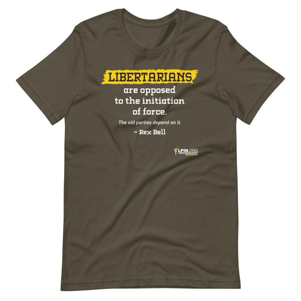 Libertarians are Opposed to the Initiation of Force LP IN Short-Sleeve Unisex T-Shirt
