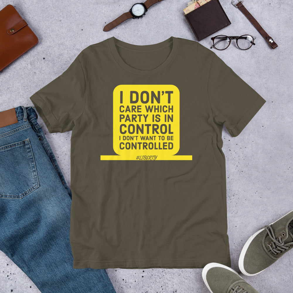 I don't want to be controlled Short-Sleeve Unisex T-Shirt