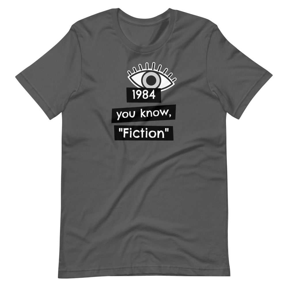 1984 You know, "fiction" Short-Sleeve Unisex T-Shirt