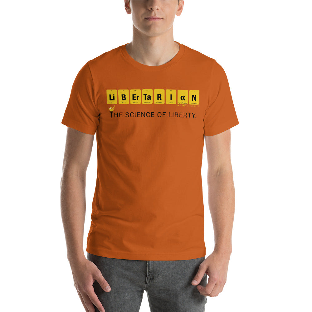 Libertarian - The Science of Liberty Short-Sleeve Unisex T-Shirt