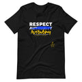 Respect Autonomy Short-Sleeve Unisex T-Shirt